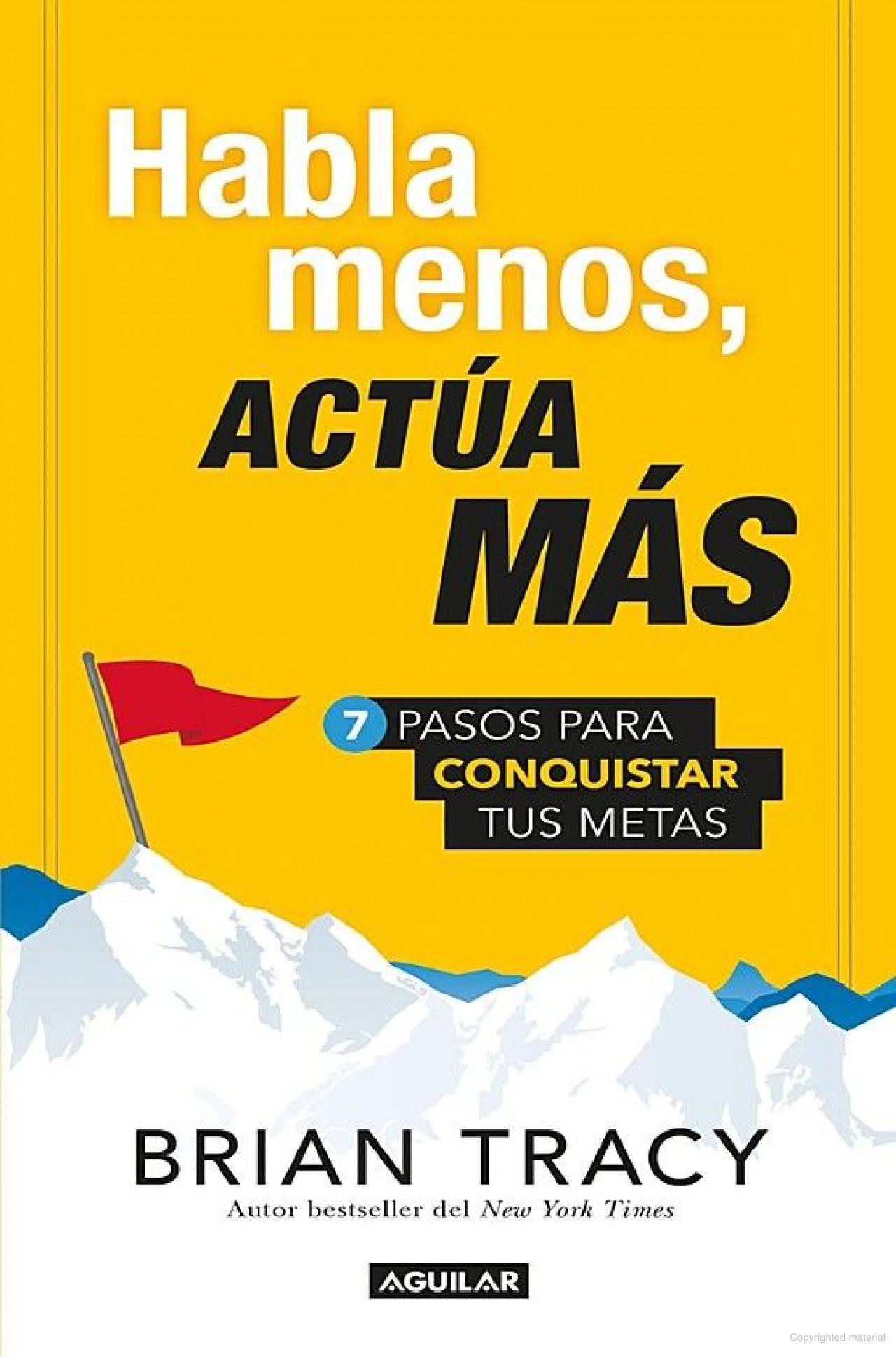 HABLA MENOS ACTUA MAS